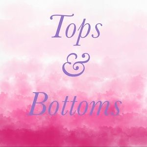 Tops & Bottoms
